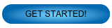 Get Started!